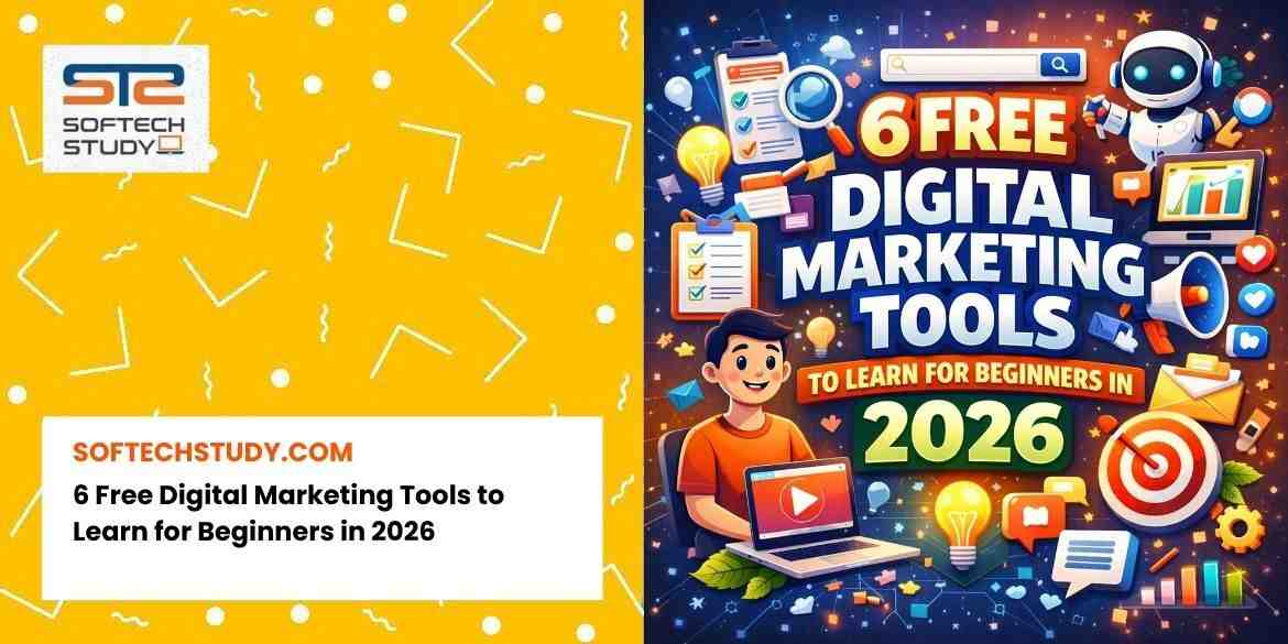6 Free Digital Marketing Tools to Learn for Beginners in 2026